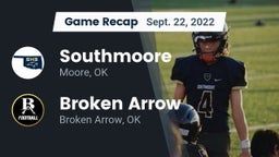 Recap: Southmoore  vs. Broken Arrow  2022