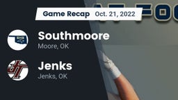 Recap: Southmoore  vs. Jenks  2022