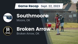 Recap: Southmoore  vs. Broken Arrow  2023