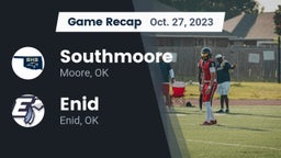 Recap: Southmoore  vs. Enid  2023