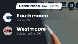 Recap: Southmoore  vs. Westmoore  2023