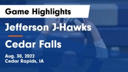 Jefferson  J-Hawks vs Cedar Falls  Game Highlights - Aug. 30, 2022