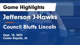 Jefferson  J-Hawks vs Council Bluffs Lincoln  Game Highlights - Sept. 10, 2022