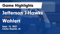 Jefferson  J-Hawks vs Wahlert  Game Highlights - Sept. 13, 2022