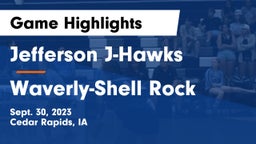 Jefferson  J-Hawks vs Waverly-Shell Rock  Game Highlights - Sept. 30, 2023
