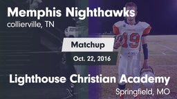 Matchup: Memphis Nighthawks vs. Lighthouse Christian Academy 2016
