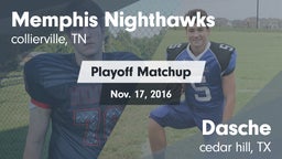 Matchup: Memphis Nighthawks vs. Dasche 2016