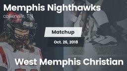Matchup: Memphis Nighthawks vs. West Memphis Christian 2018