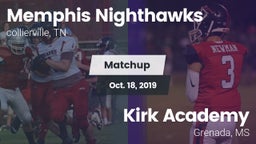 Matchup: Memphis Nighthawks vs. Kirk Academy  2019