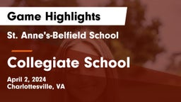 St. Anne's-Belfield School vs Collegiate School Game Highlights - April 2, 2024