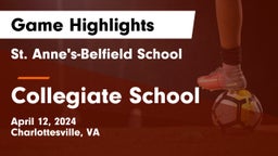 St. Anne's-Belfield School vs Collegiate School Game Highlights - April 12, 2024