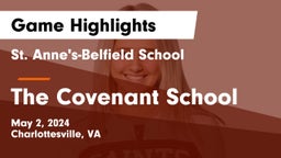 St. Anne's-Belfield School vs The Covenant School Game Highlights - May 2, 2024
