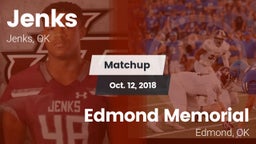 Matchup: Jenks  vs. Edmond Memorial  2018