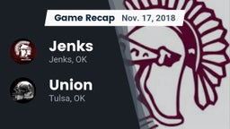 Recap: Jenks  vs. Union  2018