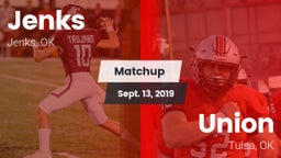 Matchup: Jenks  vs. Union  2019