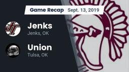 Recap: Jenks  vs. Union  2019