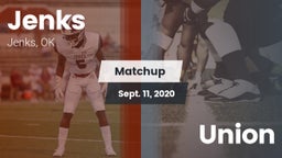 Matchup: Jenks  vs. Union 2020