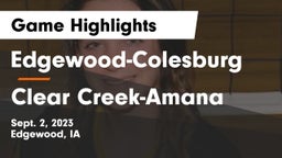 Edgewood-Colesburg  vs Clear Creek-Amana Game Highlights - Sept. 2, 2023