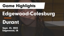 Edgewood-Colesburg  vs Durant  Game Highlights - Sept. 23, 2023