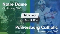 Matchup: Notre Dame High vs. Parkersburg Catholic  2016