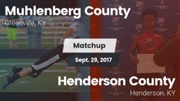 Matchup: Muhlenberg County vs. Henderson County  2017