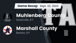 Recap: Muhlenberg County  vs. Marshall County  2023