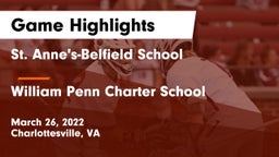 St. Anne's-Belfield School vs William Penn Charter School Game Highlights - March 26, 2022
