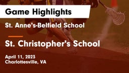 St. Anne's-Belfield School vs St. Christopher's School Game Highlights - April 11, 2023