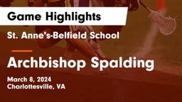 St. Anne's-Belfield School vs Archbishop Spalding  Game Highlights - March 8, 2024