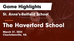 St. Anne's-Belfield School vs The Haverford School Game Highlights - March 27, 2024