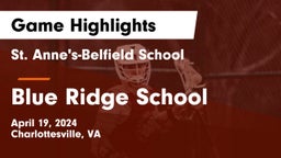 St. Anne's-Belfield School vs Blue Ridge School Game Highlights - April 19, 2024