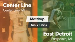 Matchup: Center Line High vs. East Detroit  2016