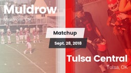 Matchup: Muldrow  vs. Tulsa Central  2018