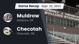 Recap: Muldrow  vs. Checotah  2023