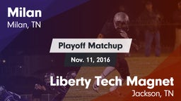 Matchup: Milan  vs. Liberty Tech Magnet  2016