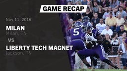 Recap: Milan  vs. Liberty Tech Magnet  2016
