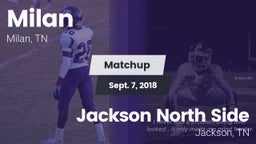 Matchup: Milan  vs. Jackson North Side  2018