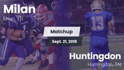 Matchup: Milan  vs. Huntingdon  2018