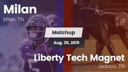Matchup: Milan  vs. Liberty Tech Magnet  2019