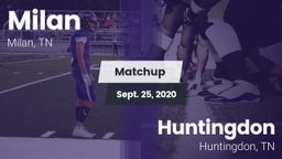 Matchup: Milan  vs. Huntingdon  2020