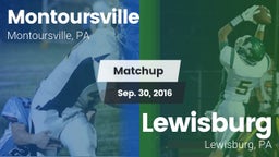 Matchup: Montoursville High vs. Lewisburg  2016