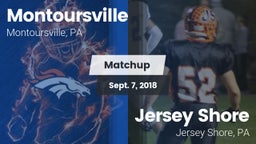 Matchup: Montoursville High vs. Jersey Shore  2018