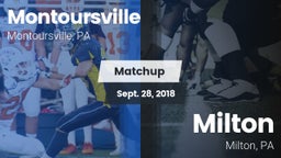 Matchup: Montoursville High vs. Milton  2018