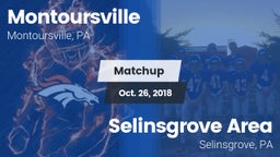 Matchup: Montoursville High vs. Selinsgrove Area  2018