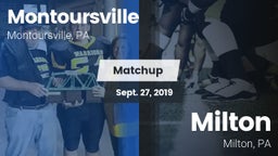 Matchup: Montoursville High vs. Milton  2019
