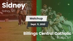 Matchup: Sidney  vs. Billings Central Catholic  2020