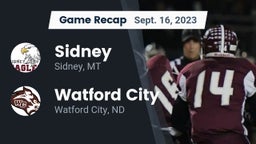 Recap: Sidney  vs. Watford City  2023