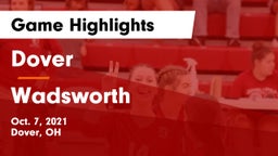 Dover  vs Wadsworth  Game Highlights - Oct. 7, 2021