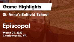 St. Anne's-Belfield School vs Episcopal  Game Highlights - March 25, 2022