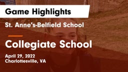 St. Anne's-Belfield School vs Collegiate School Game Highlights - April 29, 2022